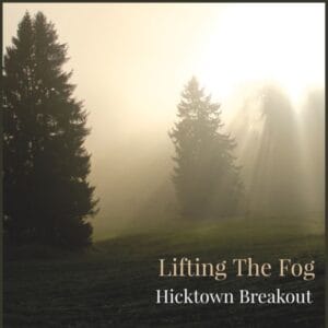 lifting the fog