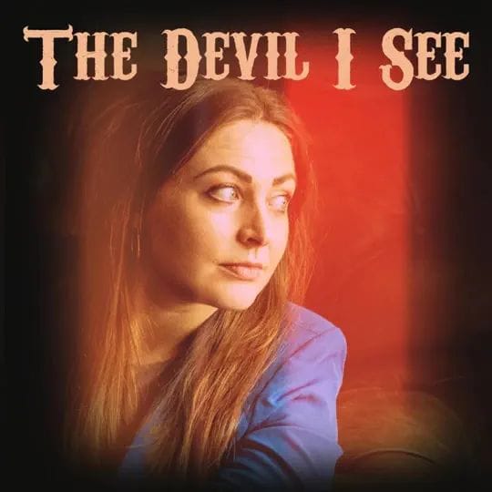 the devil i see