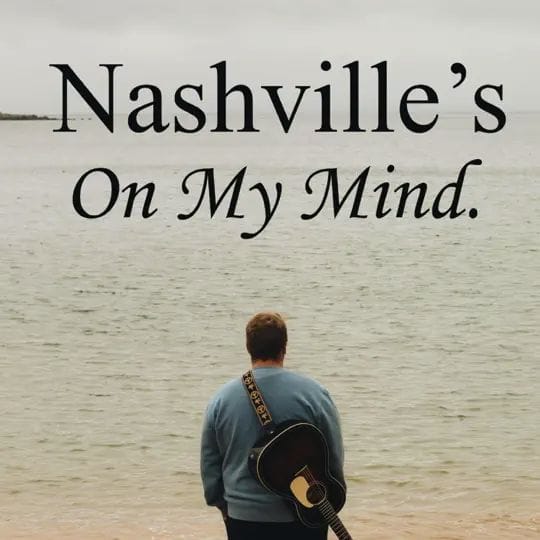 nashville's on my mind