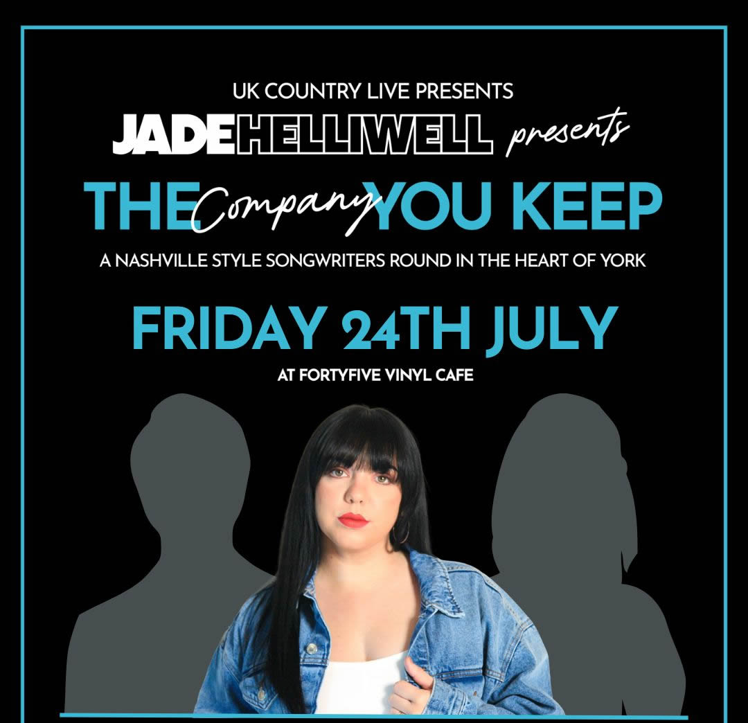 Jade Helliwell Presents - The Company You Keep
