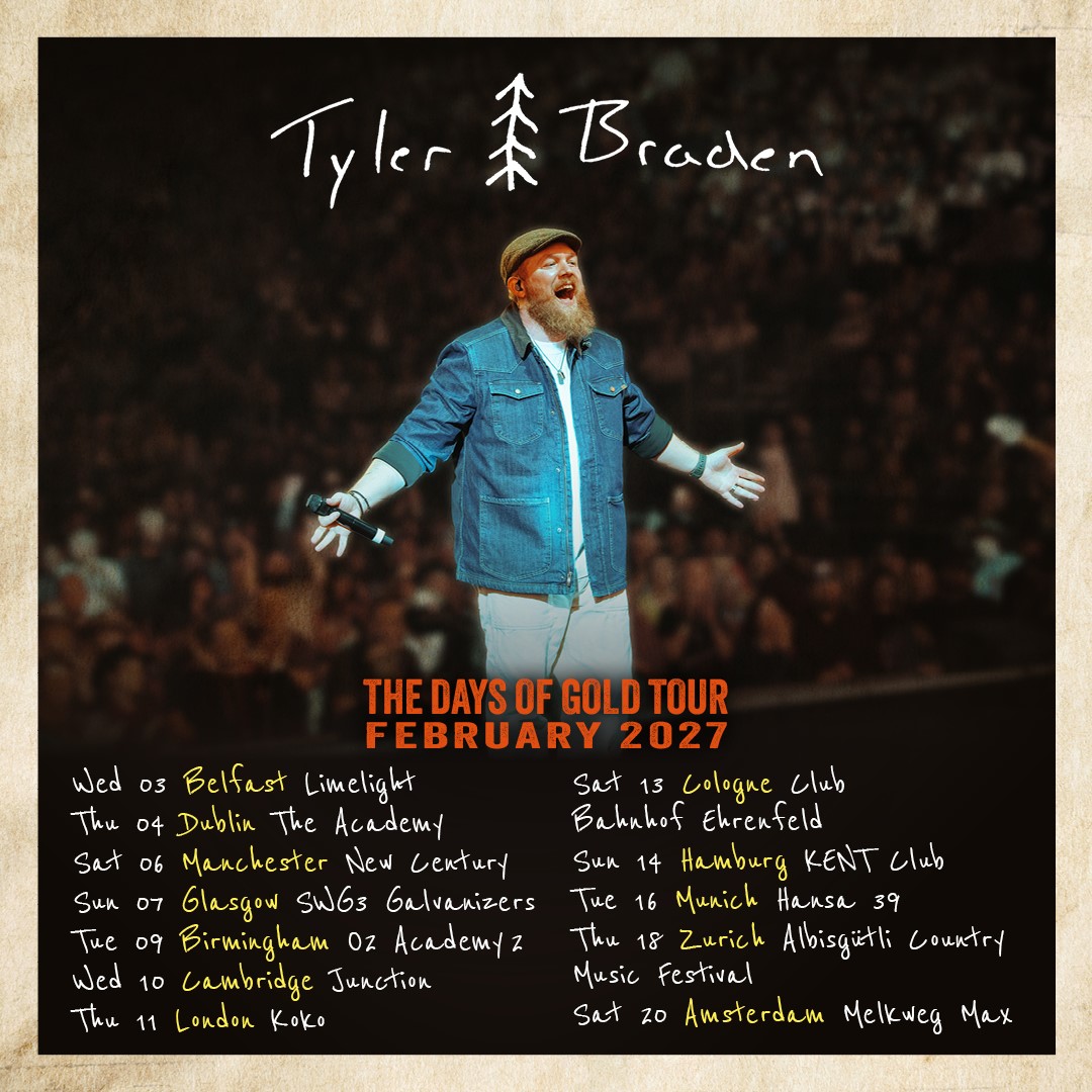 Tyler Braden Announces 12-Date UK & European Tour For February 2027 Tyler Braden Announces 12-Date UK & European Tour For February 2027