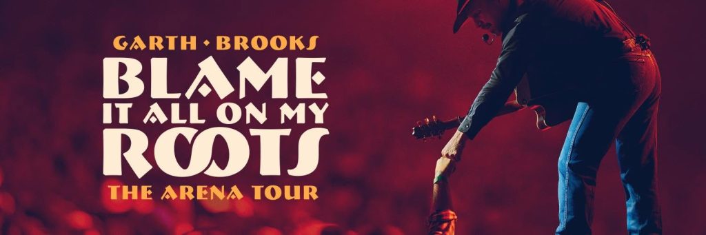 Garth Brooks Blame It All On My Roots Tour poster