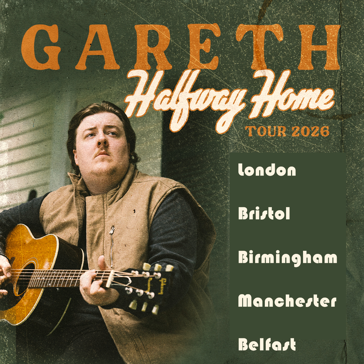 Gareth – Halfway Home Tour 2026