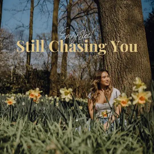 still chasing you