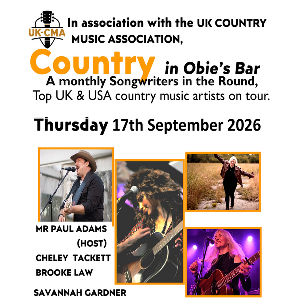 Country Music at Obies - Songwriters Round Live - In association with the UK Country Music Association (UK-CMA)