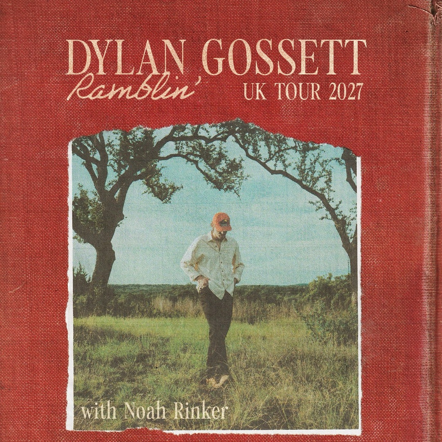 Dylan Gossett – Ramblin' UK Tour 2027