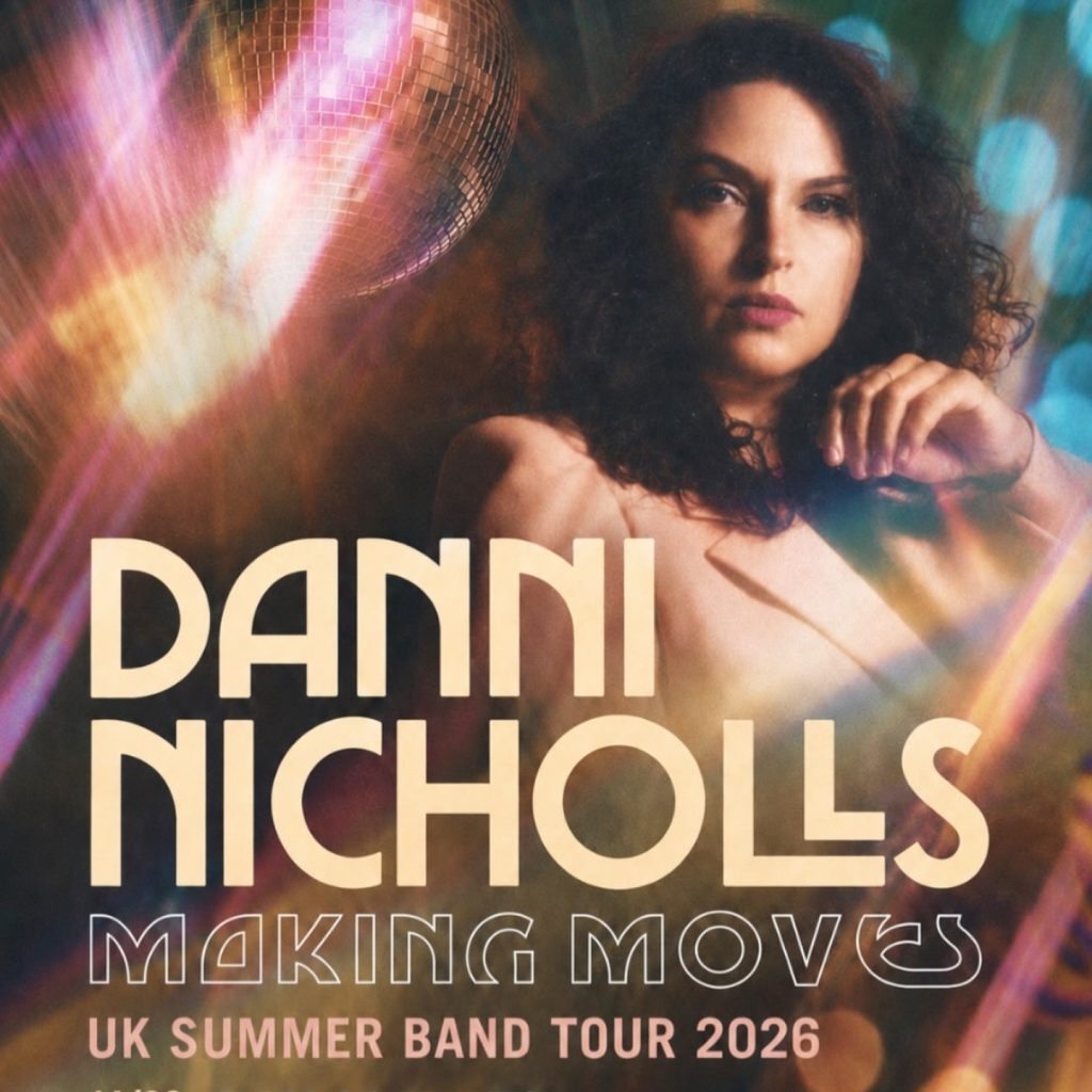 Danni Nicholls – Making Moves Tour 2026
