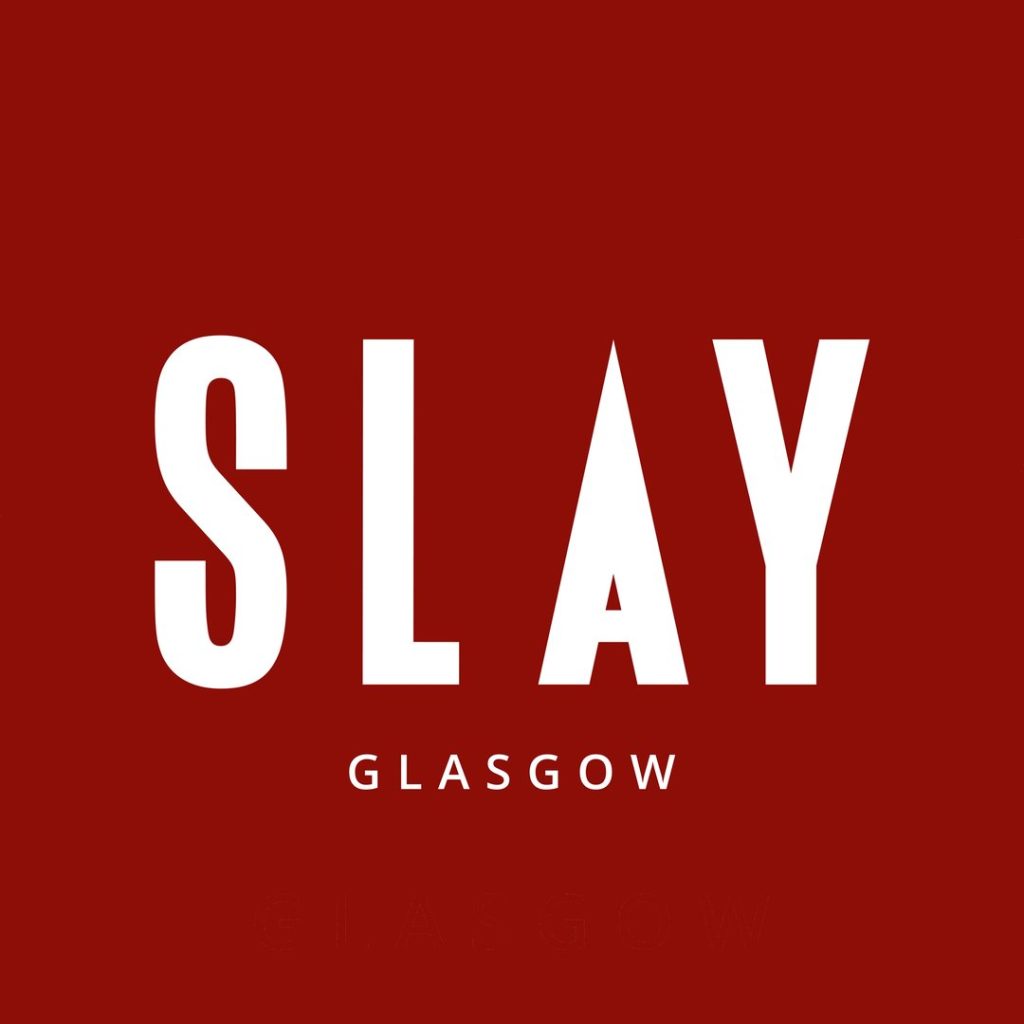 Slay Glasgow