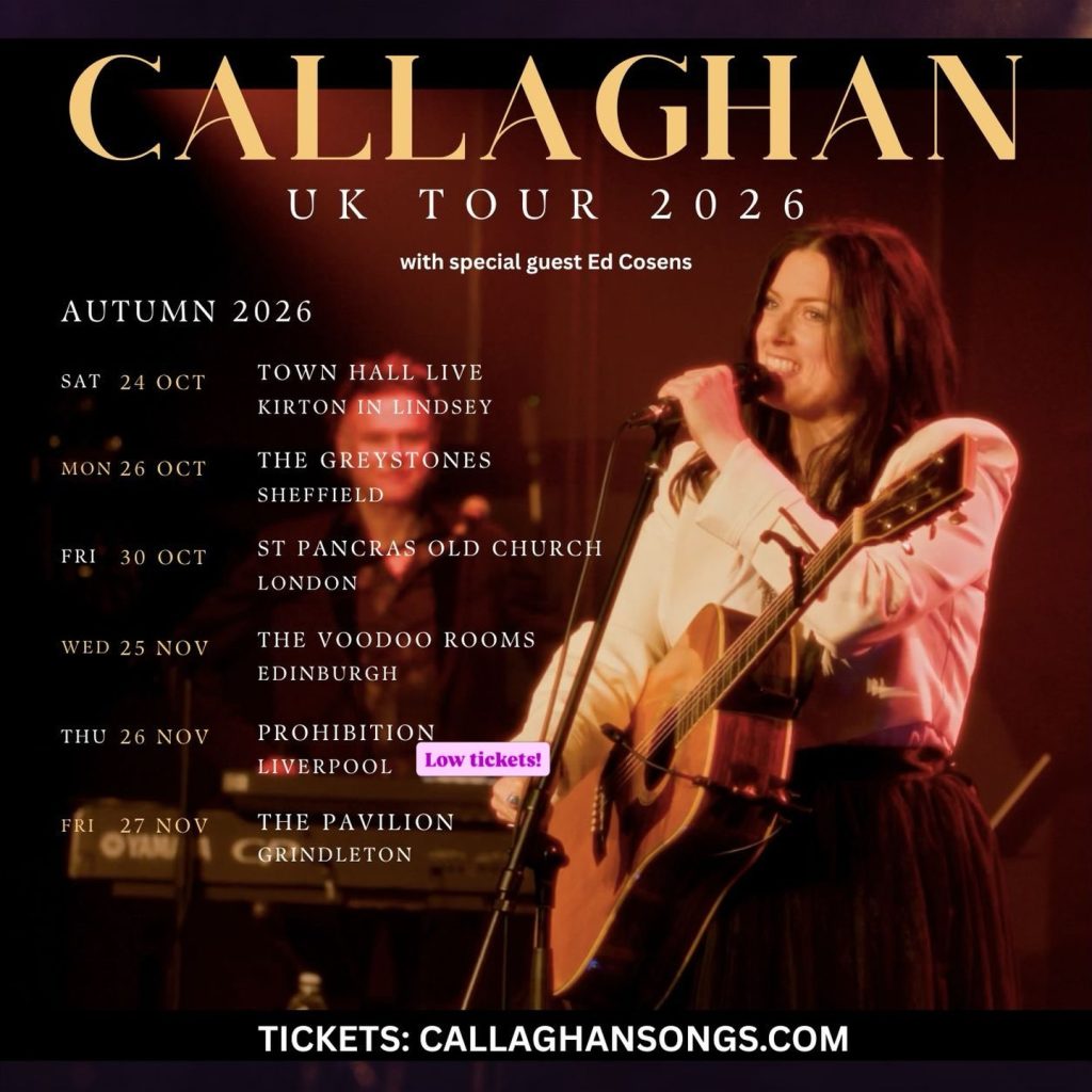 CALLAGHAN UK TOUR 2026